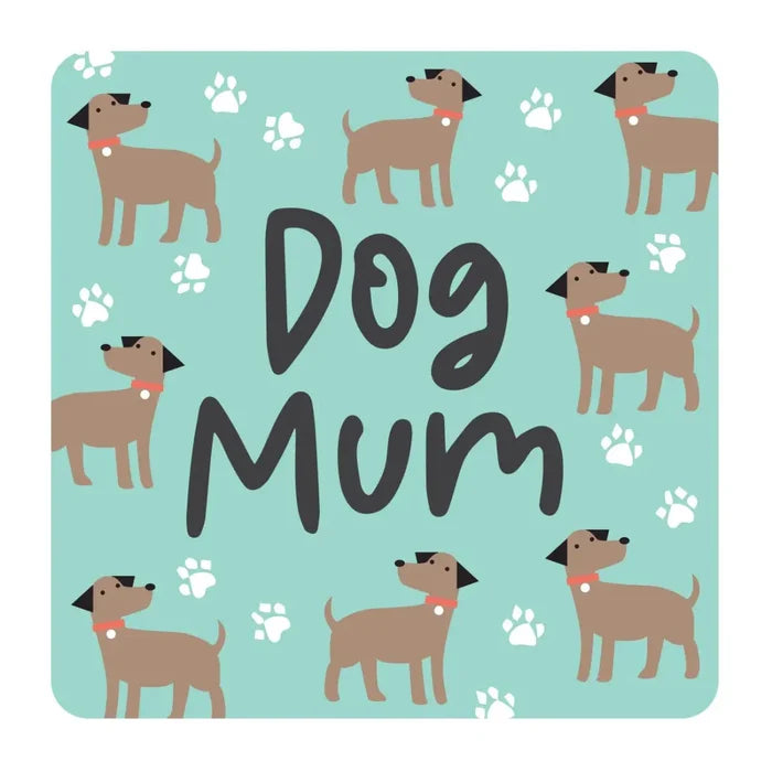 Novelty Coasters - Dog Mum