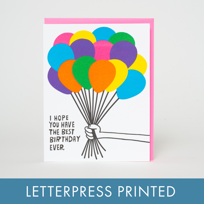 Best Birthday Ever Balloons Letterpress Greeting Card by Ashkahn
