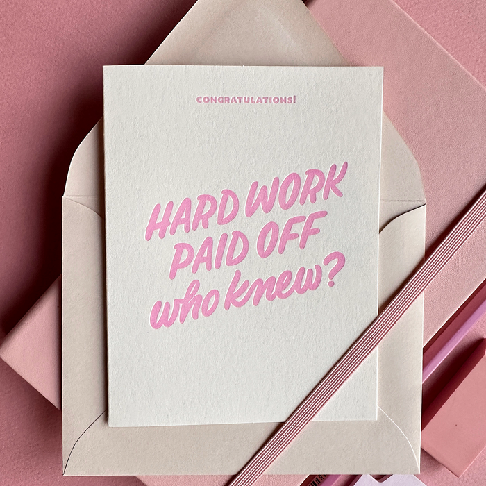 Hard Work | Fun Congratulations Graduation Letterpress Card