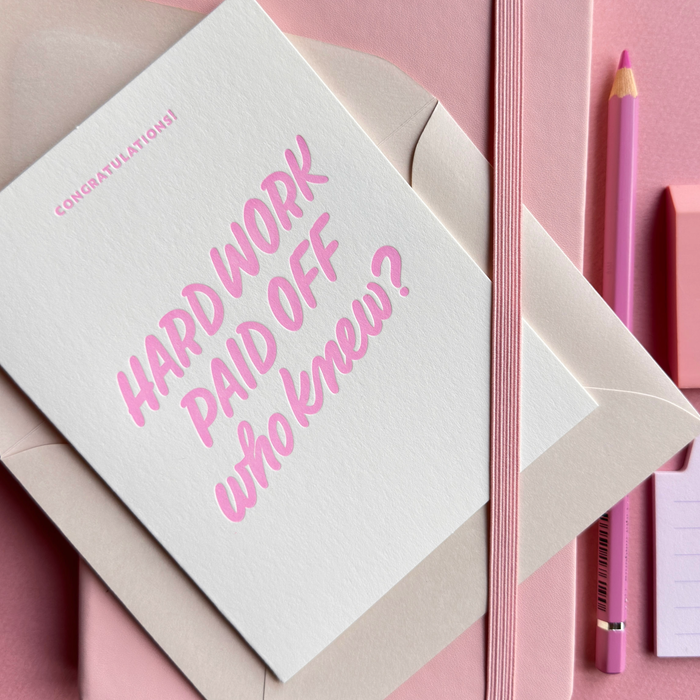 Hard Work | Fun Congratulations Graduation Letterpress Card