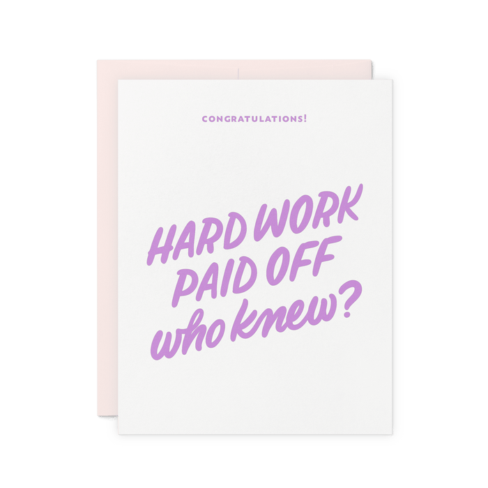 Hard Work | Fun Congratulations Graduation Letterpress Card