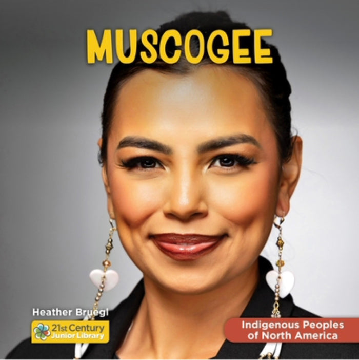 "Muscogee" (21st Century Junior Library: Indigenous Peoples of North America) Hardcover