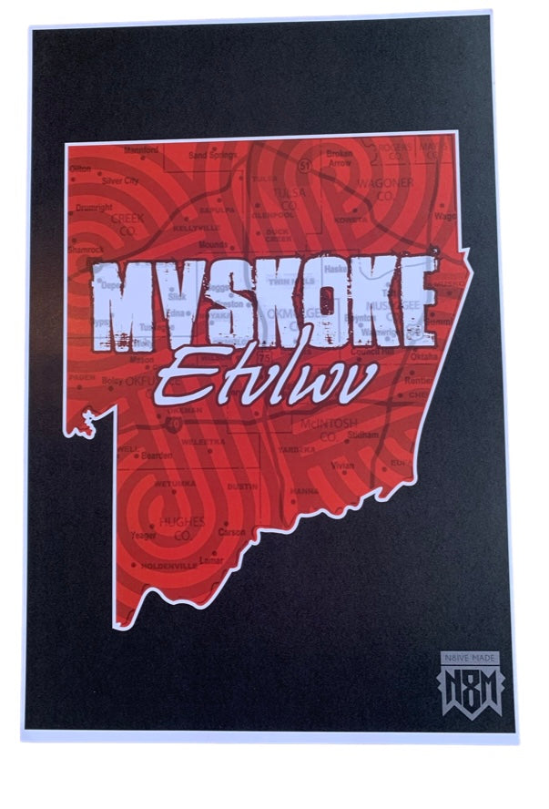 Mvskoke Etvlwv Print (12" x 18")