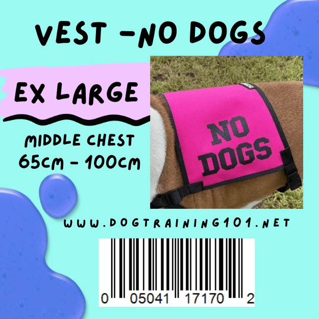 Dogtraining101 Retail Super Store Extra Large No Dogs Vest