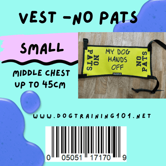 Dogtraining101 Retail Super Store Small No Pats Vest