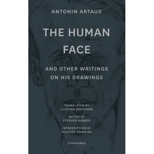 "The Human Face" and Other Writings on His Drawings - Paperback