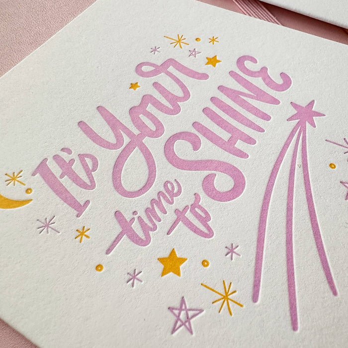 Time to Shine | Congratulations Graduation Letterpress Card